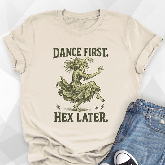 Dance First Hex Later T-Shirt