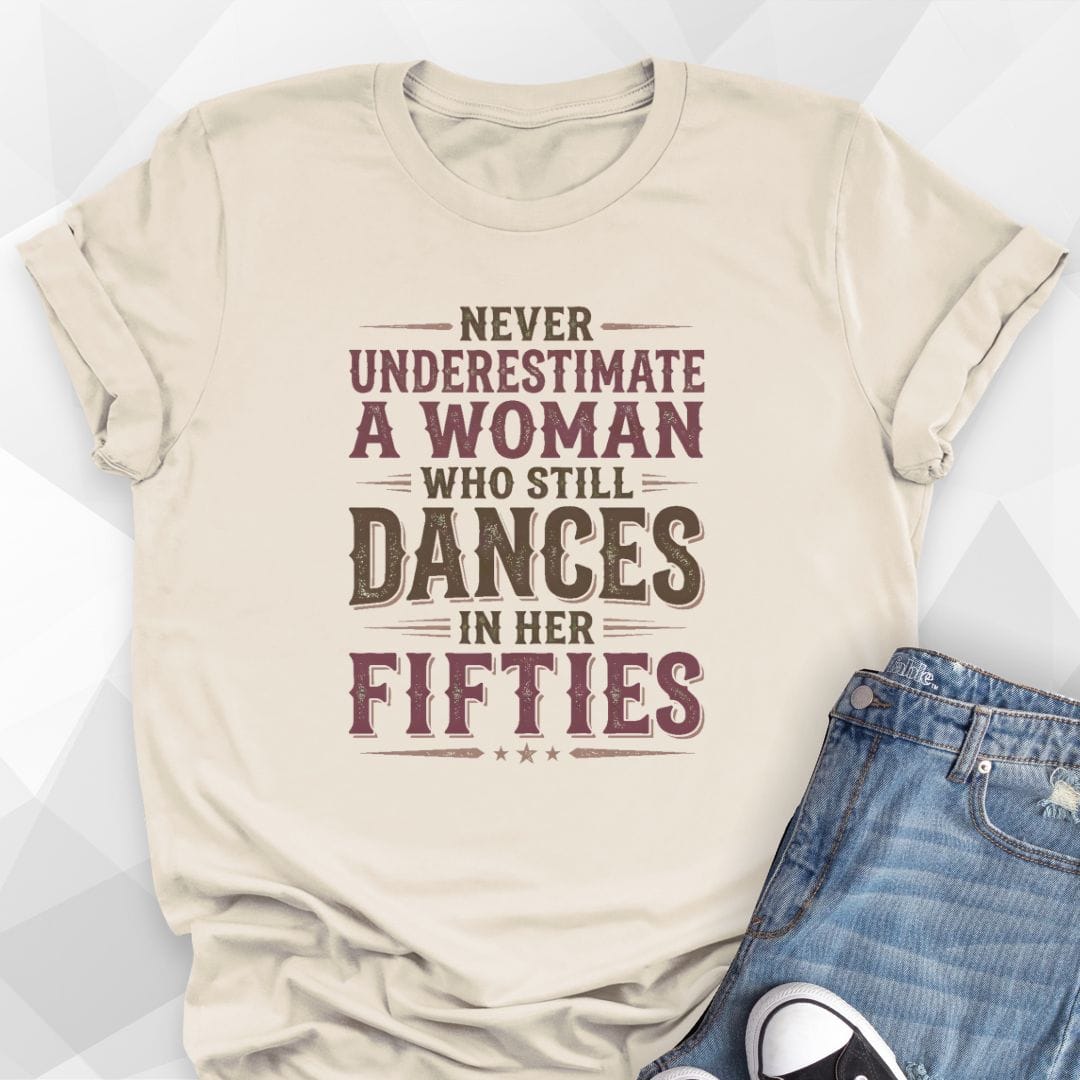 Dances In Her Fifties T-Shirt