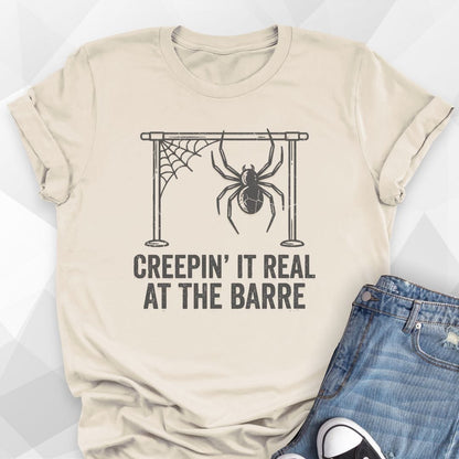 Creepin' It Real At The Barre T-Shirt