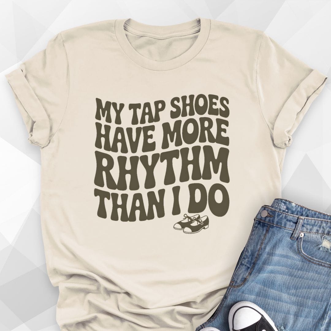 Tap Shoes Have Rhythm T-Shirt
