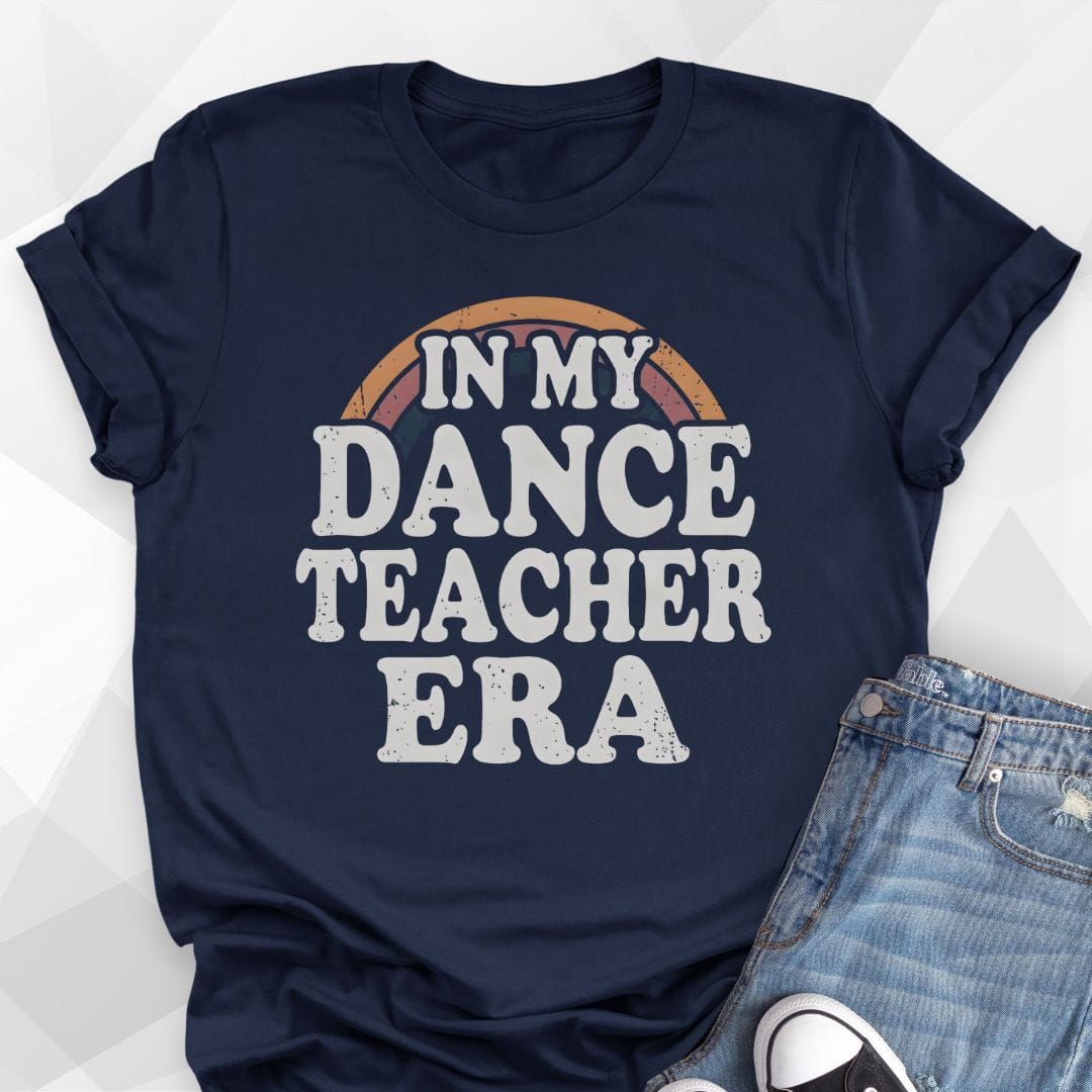 Dance Teacher Era T-Shirt