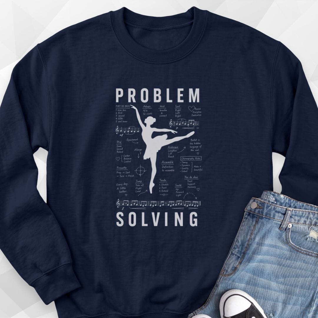 Problem Solving Sweatshirt