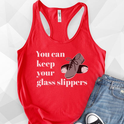 You Can Keep Your Glass Slippers Tank Top - red.jpg