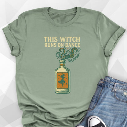 This Witch Runs On Dance T-Shirt