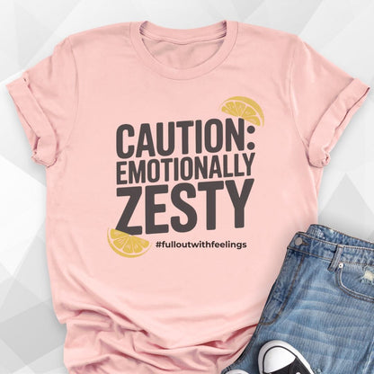 Emotionally Zesty T-shirt - soft pink