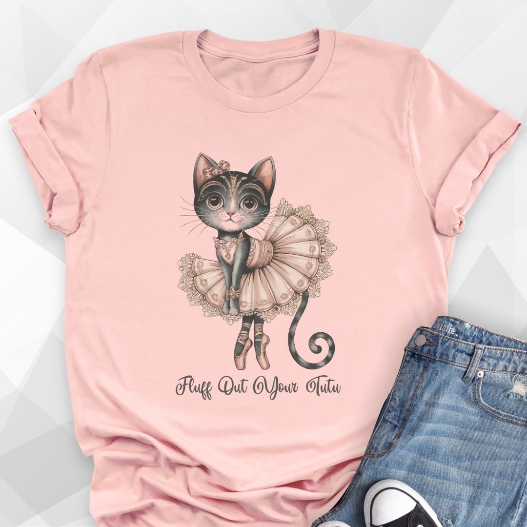 Fluff Out Your Tutu T-shirt - soft pink