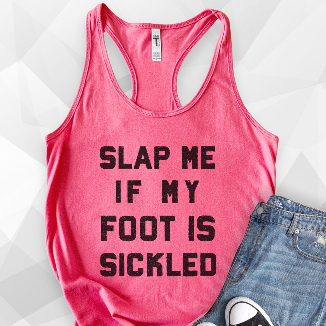 Slap Me If My Foot Is Sickled Tank Top - Solid Hot Pink