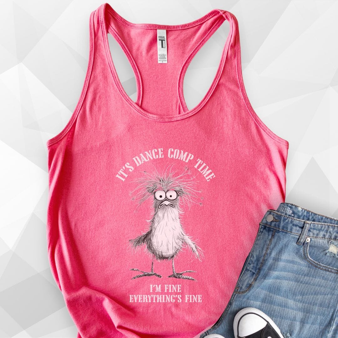 It's Dance Comp Time Tank Top - solid hot pink.jpg