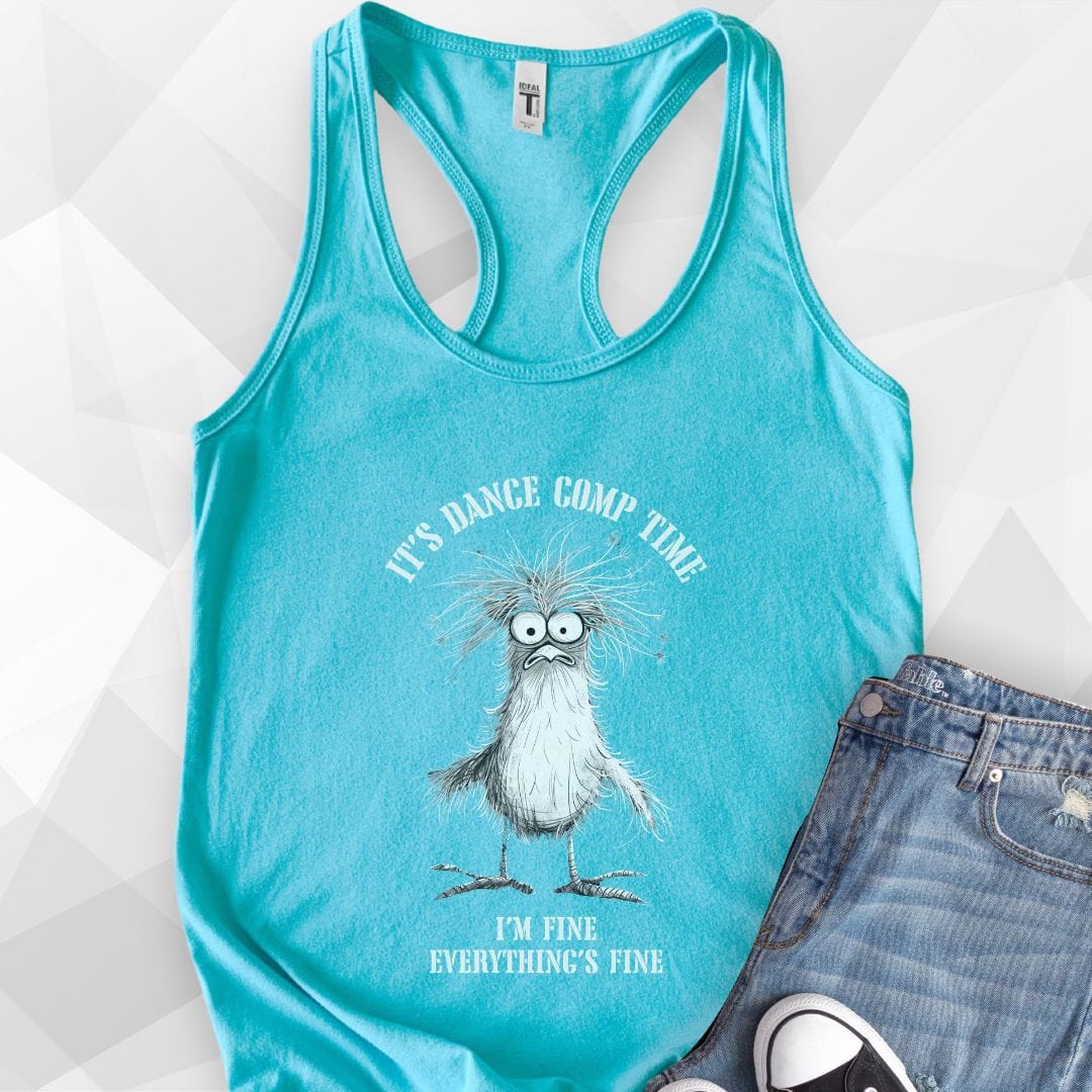 It's Dance Comp Time Tank Top - tahiti blue.jpg
