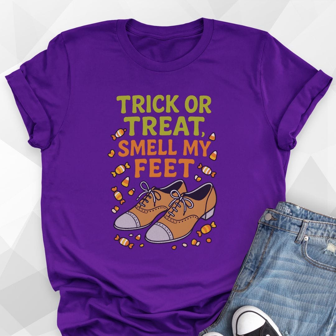 Trick Or Treat Smell My Feet Tap T-Shirt