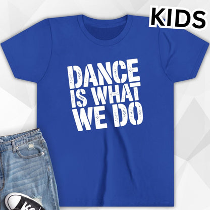 KIDS What We Do T-shirt