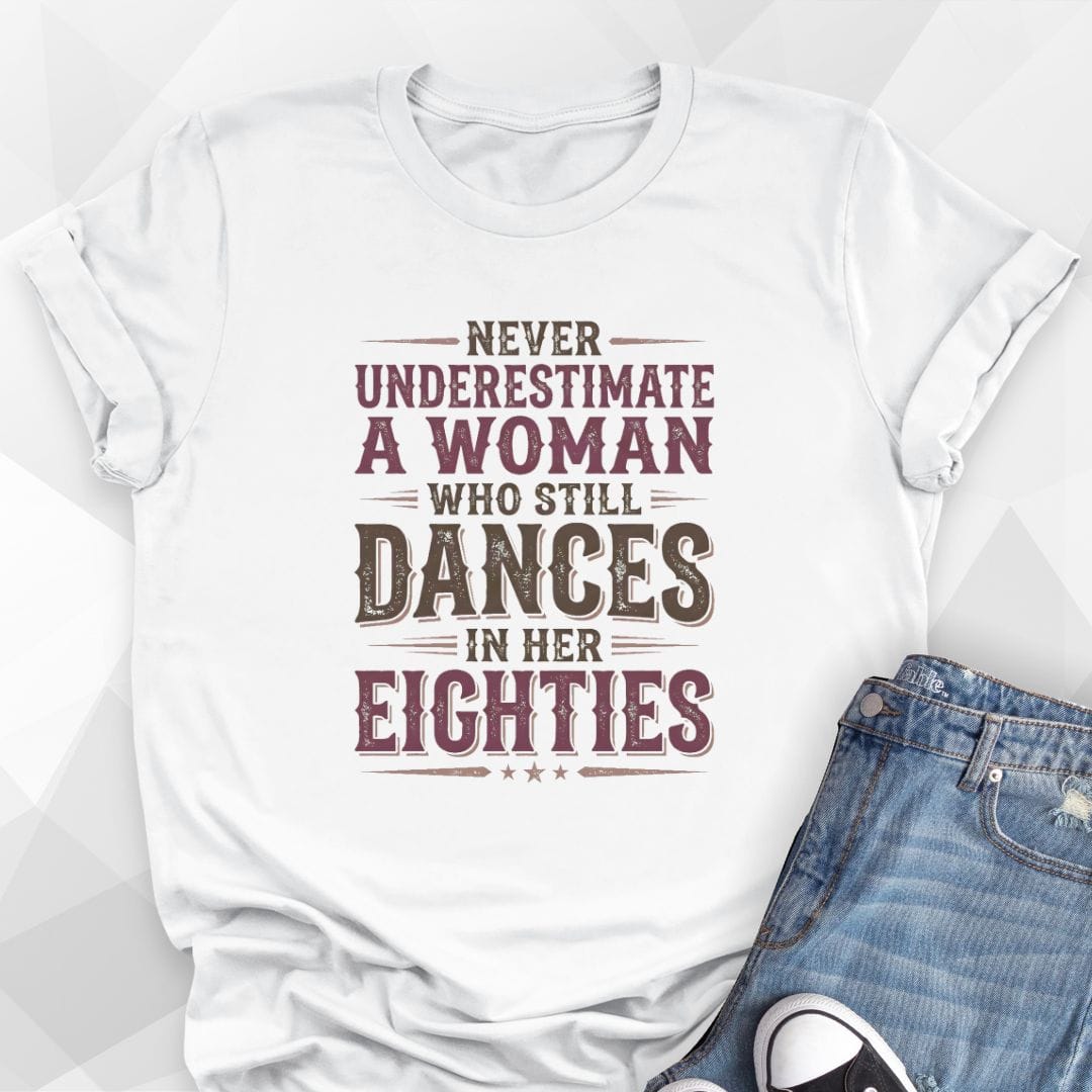 Dances In Her Eighties T-Shirt