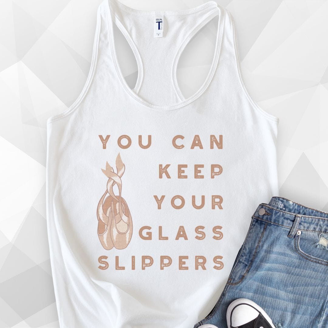 Keep Your Glass Slippers Pointe Shoes Tank Top - Solid White