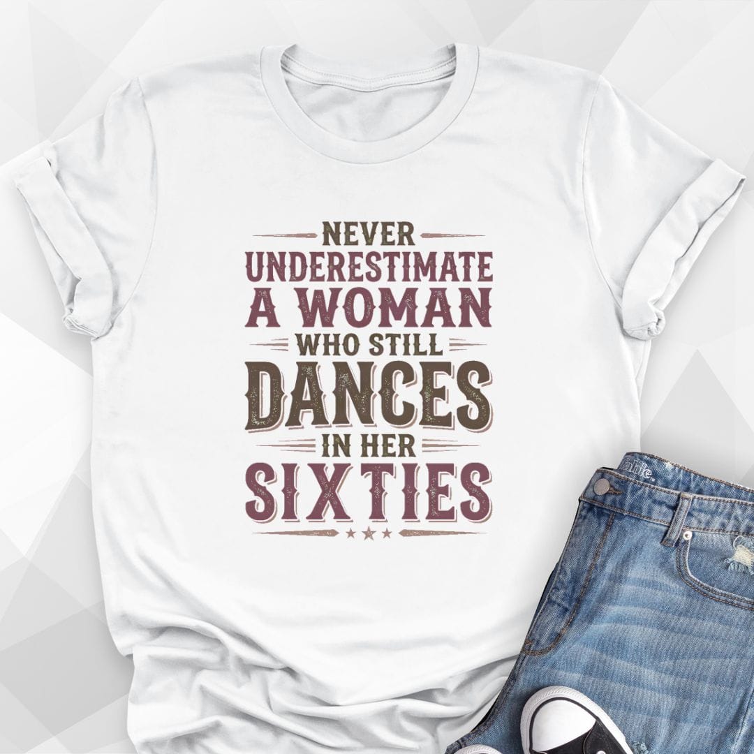 Dances In Her Sixties T-Shirt